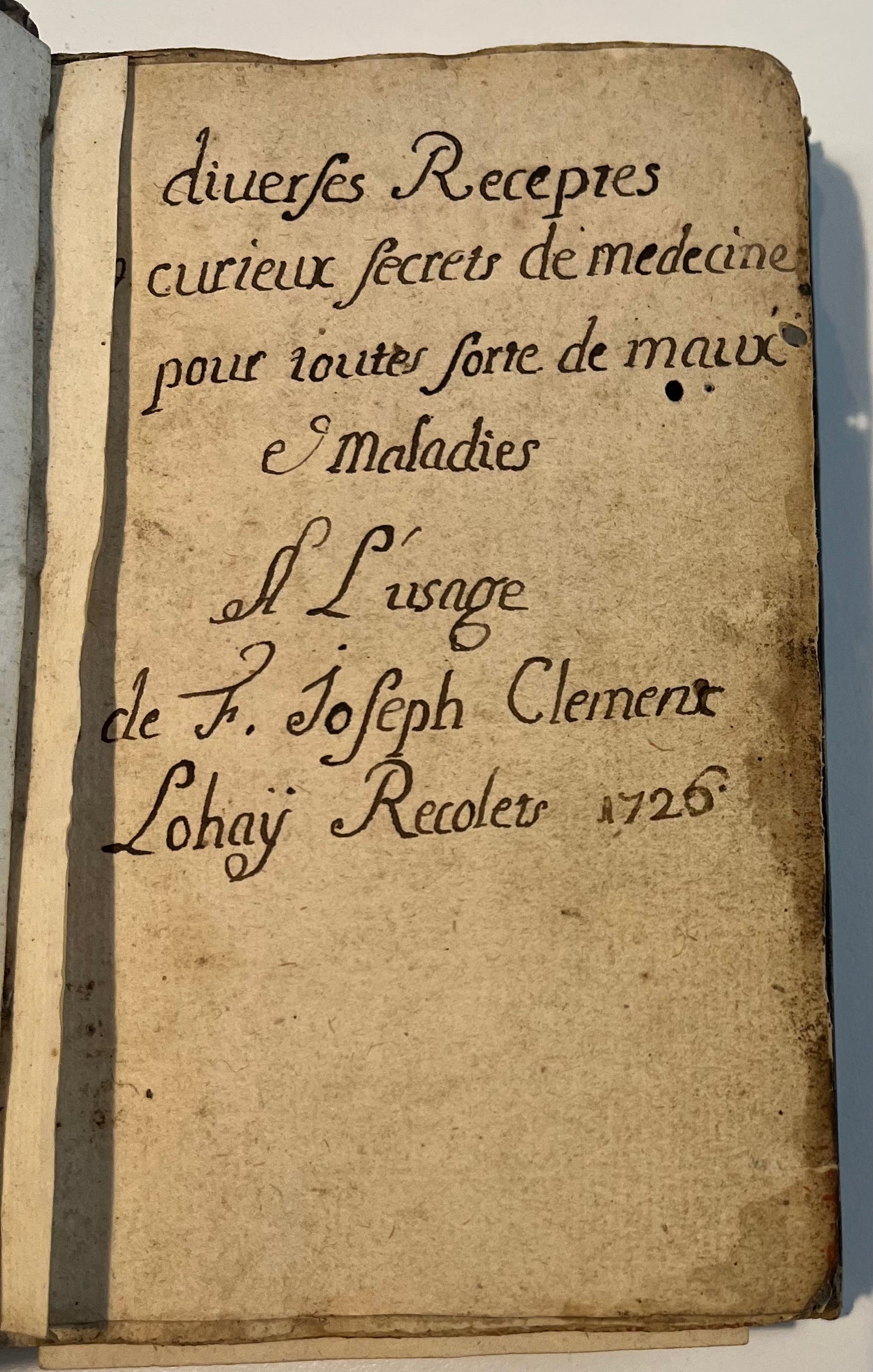 Early 18th Century Manuscript Medical book - Dragons blood and powdered Mummy -  15th Century Antiphonal leaf binding - 18th Century Prayers inserted