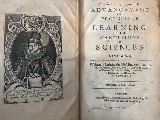 "Of the Advancement and Proficience of Learning" - Oxford University - 1640 - 1st Edition - Scientific Method