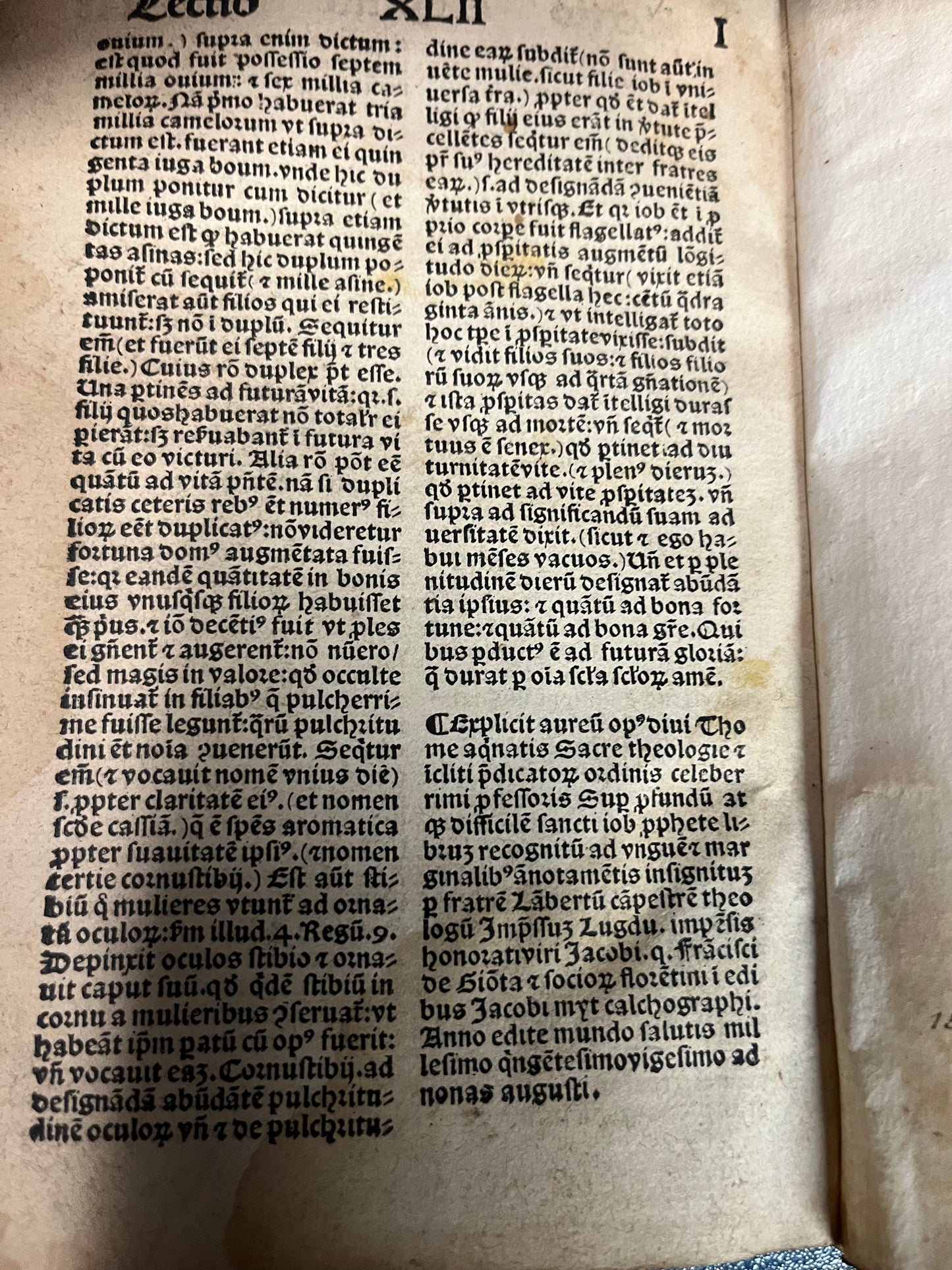 "Enarratio lucidissima in profundum atque difficilem sancti Job prophete librum vobis cedit clari lectores vel nunc Campestri recognition" - “A Clear account of the Deep and Challenging Book of the Prophet Job” - Thomas Aquinas - 1520