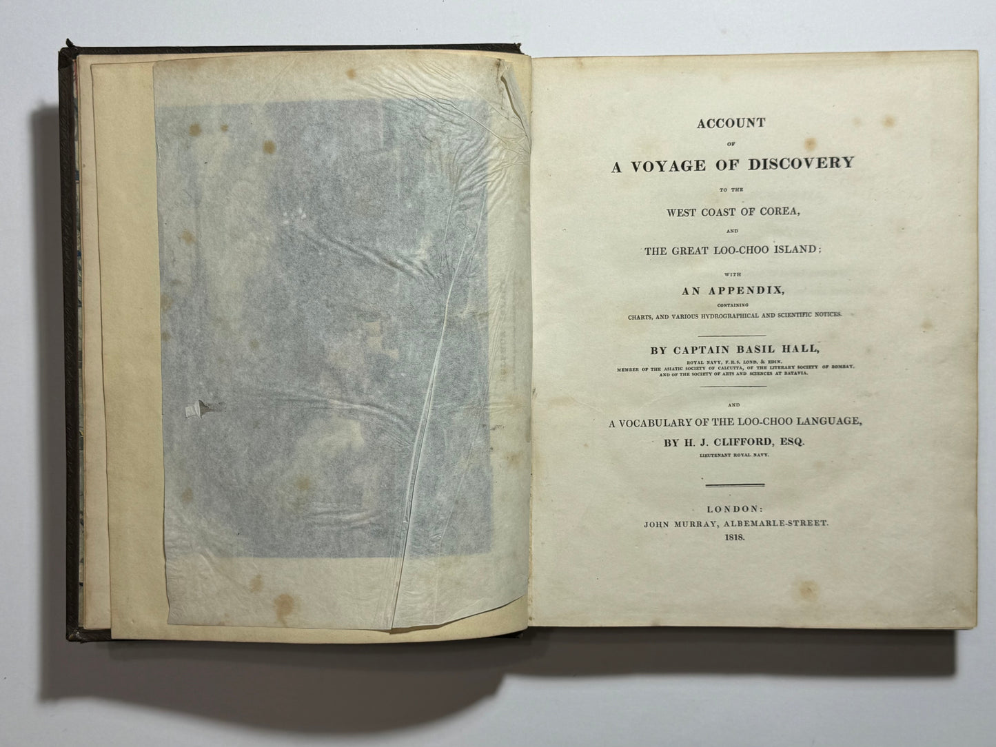 Captain Basil Hall - “Account of A Voyage of Discovery to the West Coast of Corea and The Great Loo-Choo Island”