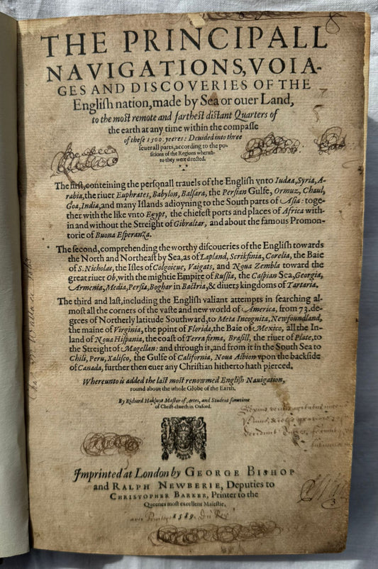 With contemporary annotations and ownership inscription - "The Principall Navigations, Voiages, and Discoveries of the English Nation, Made by Sea or Over-land…”  Richard Hakluyt (1553-1616)  - FIRST EDITION – London - 1589