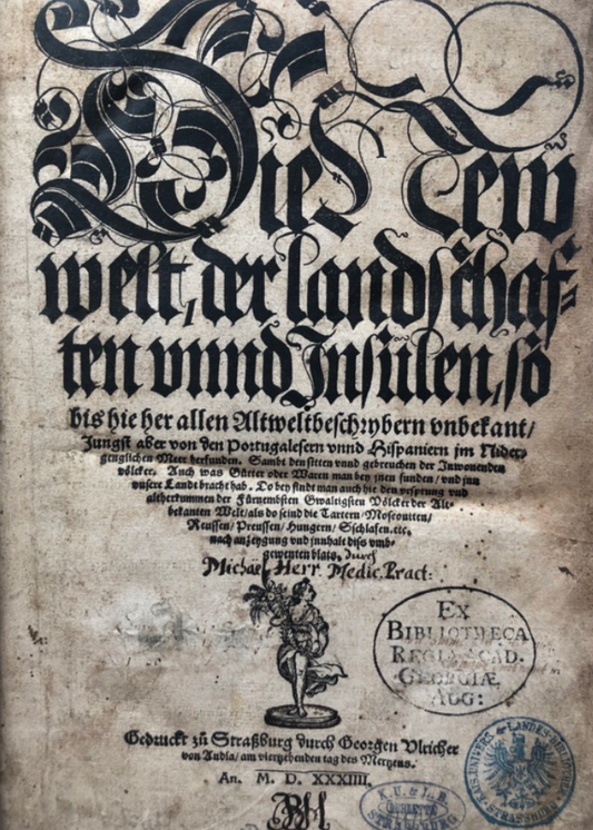 Die new Welt, der landschaften und Insulen - Grynaeus / Johann Huttich and Michael Herr - 1534