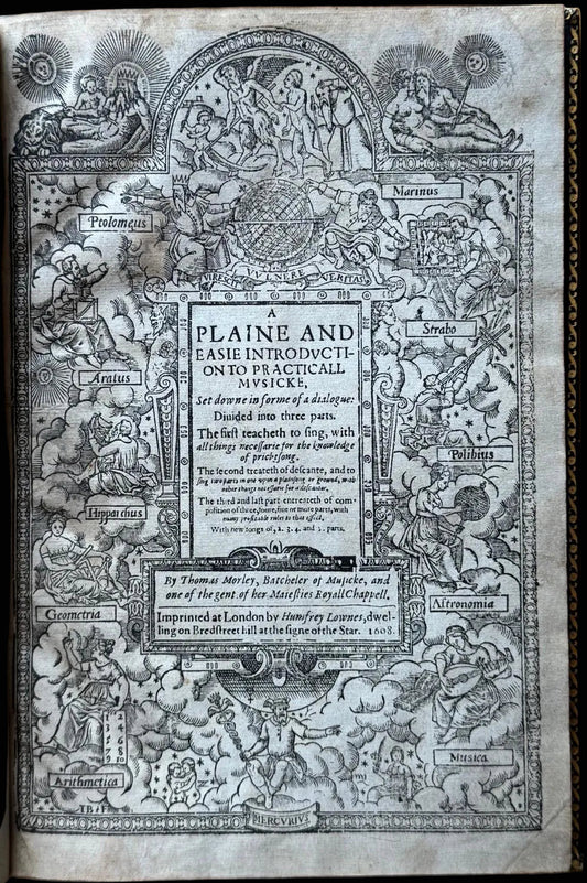 "A Plaine and Easie Introduction to Practicall Musicke" - Thomas Morley 1608