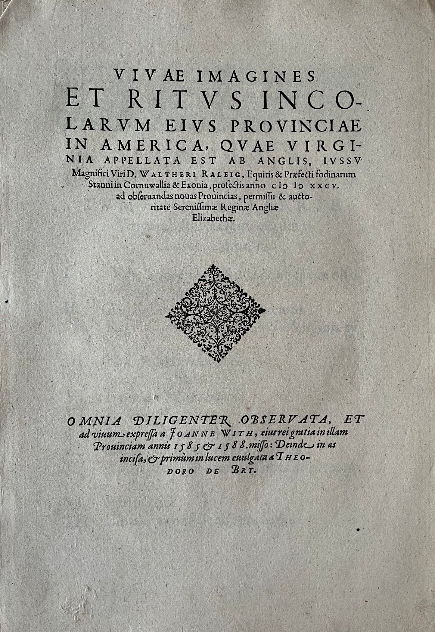 ADMIRANDA NARRATIO FIDA TAMEN, DE COMMODIS ET INCOLARVM RITIBVS VIRGINIAE" - A Brief and True Report - Part 1 Grands Voyages - Thomas Harriot / Theodore De Bry