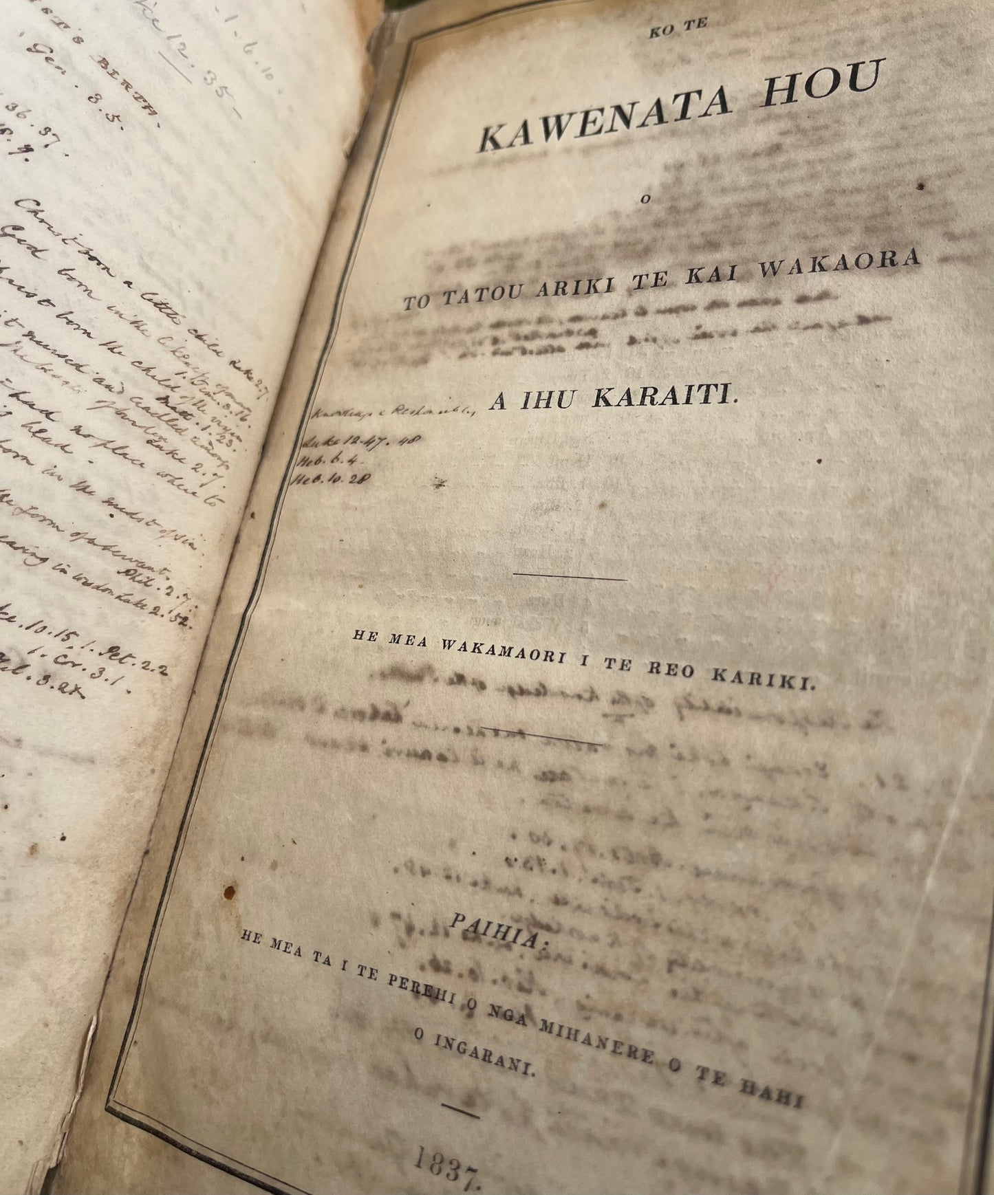 1st Edition Bible in Maori - “Ko te Kawenata Hou o to tatou Ariki te Kai Wakaora a ihu Karaiti” - Signed by William Williams translator of the Bible, to George Augustus Selwyn, first bishop of New Zealand, on June 21, 1842.