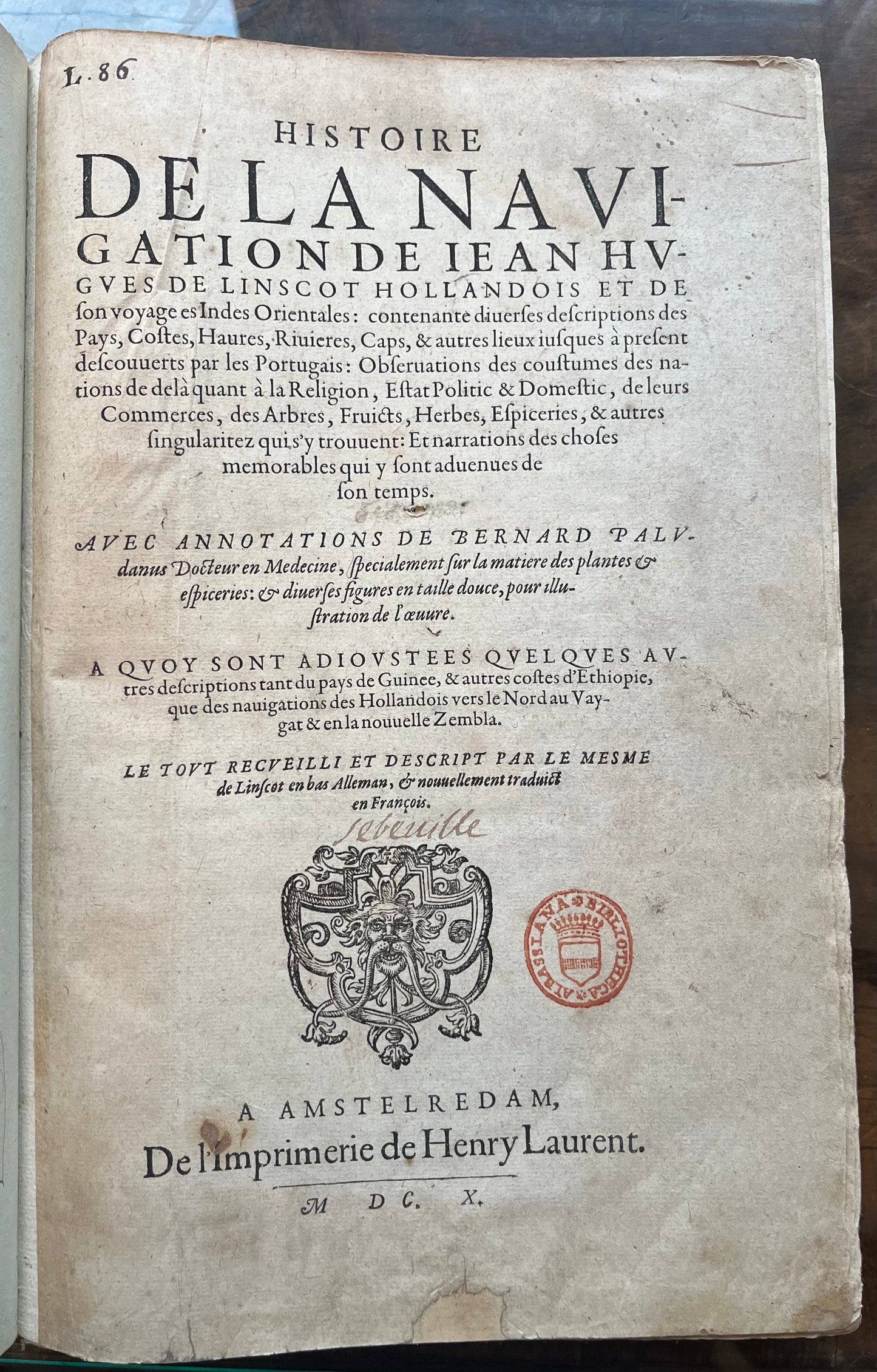 Linschoten's Itinerario - 1st French Edition 1610 - Complete text and 6 maps - Goa / India