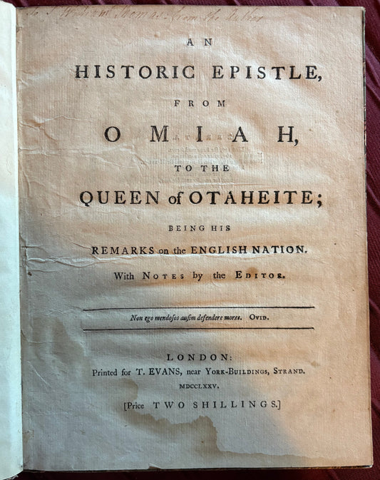 Pacific voices - Dedication of a rare 1775 "Historic Epistle from Omiah to the Queen of Otaheite"