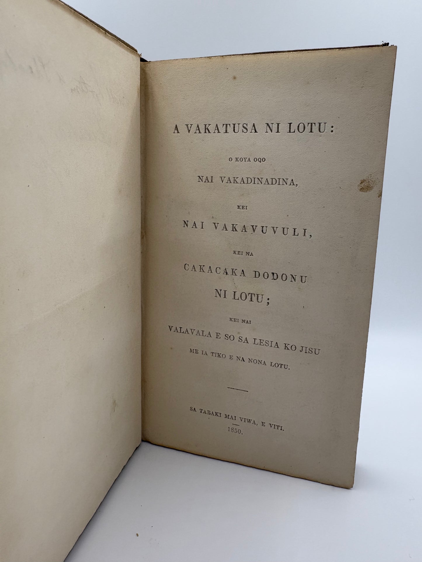 Rare 1850 Fijian Imprint from the Wesleyan Press at Viwa – in original cloth with dedication by Sir George Grey