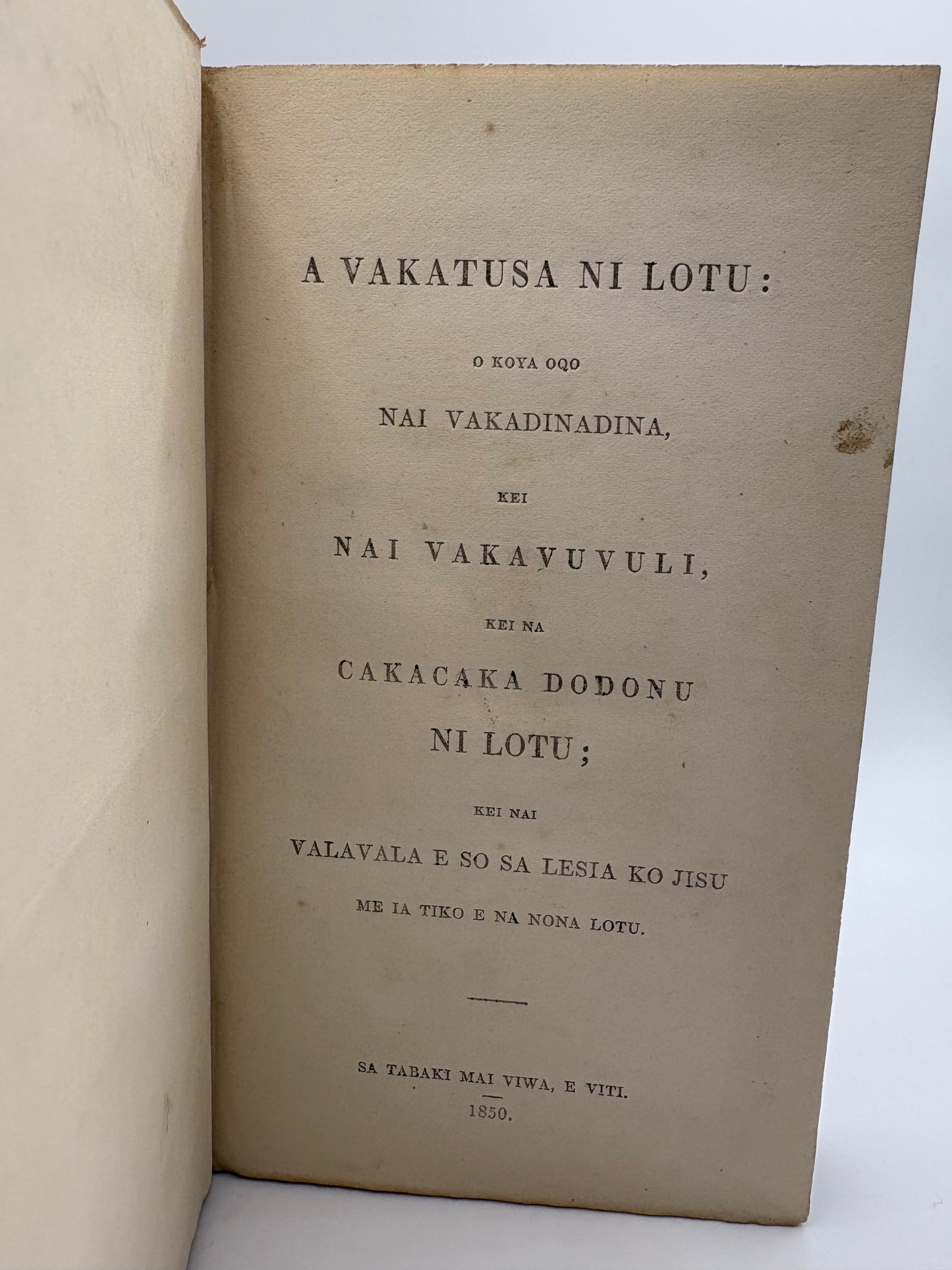 Rare 1850 Fijian Imprint from the Wesleyan Press at Viwa – in original cloth with dedication by Sir George Grey