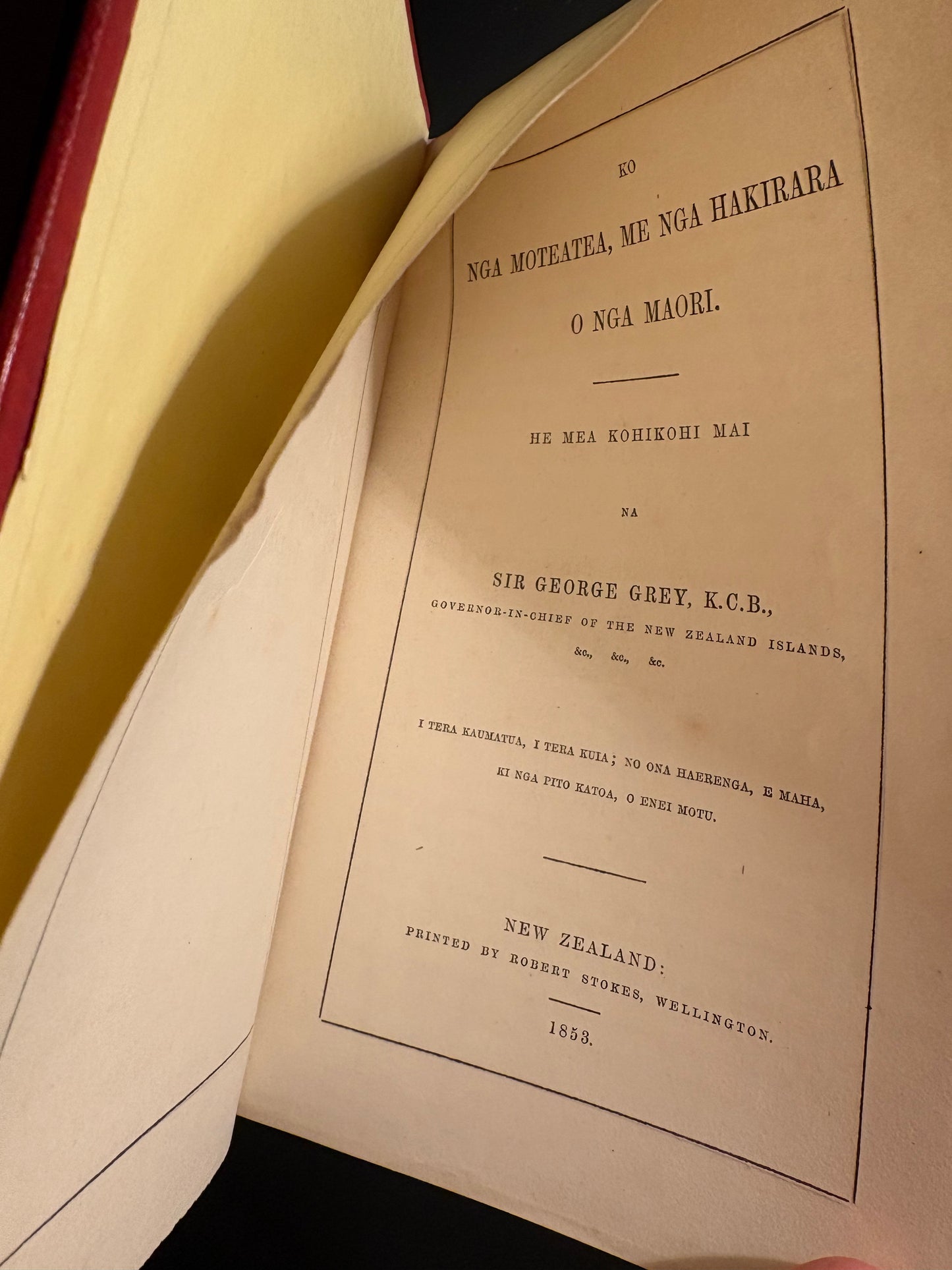 First Edition of the foundational record of Maori poetry - Ko Nga Moteatea, Me Nga Hakirara, O Nga Maori - Printed in Wellington 1853 - George Grey / Te Rangikāheke