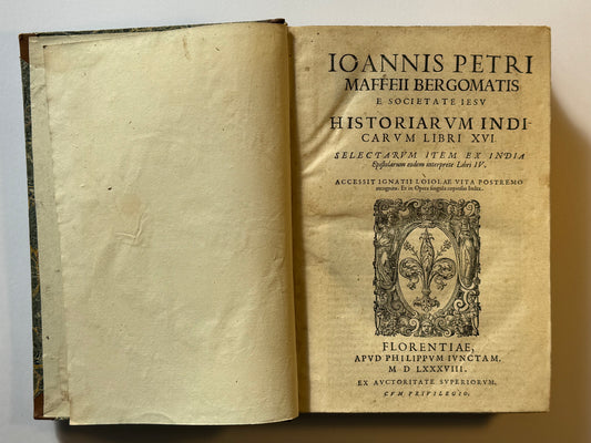 Historiarum Indicarum libri XVI. Selectarum, item, ex Jindia Epistolarum. eodem interprete Libri IV - Giovanni Pietro Maffei - 1st Edition - 1588