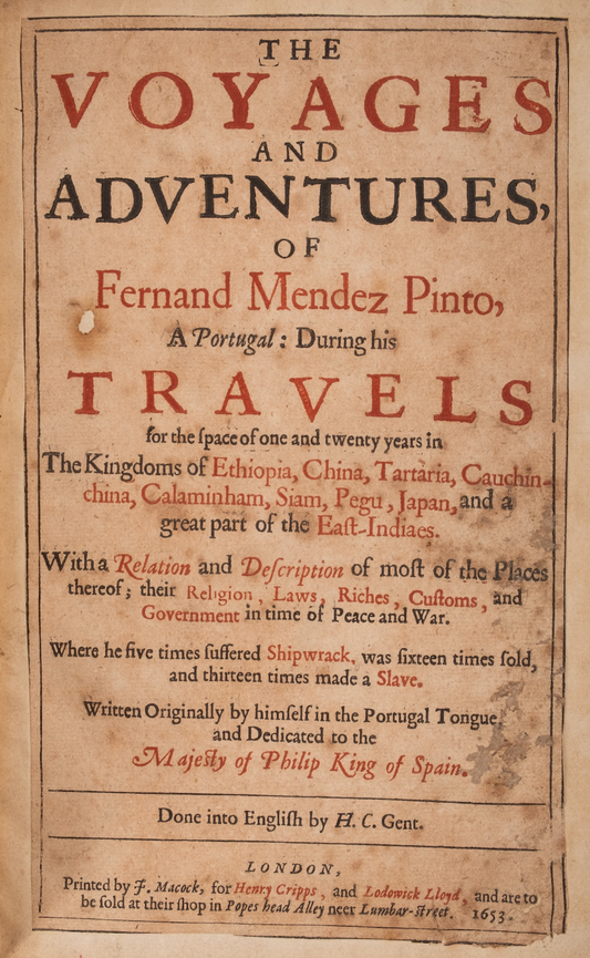 First English edition "The voyages and adventures of Ferdinand Mendez Pinto" London 1653 - China, India, Ethiopia
