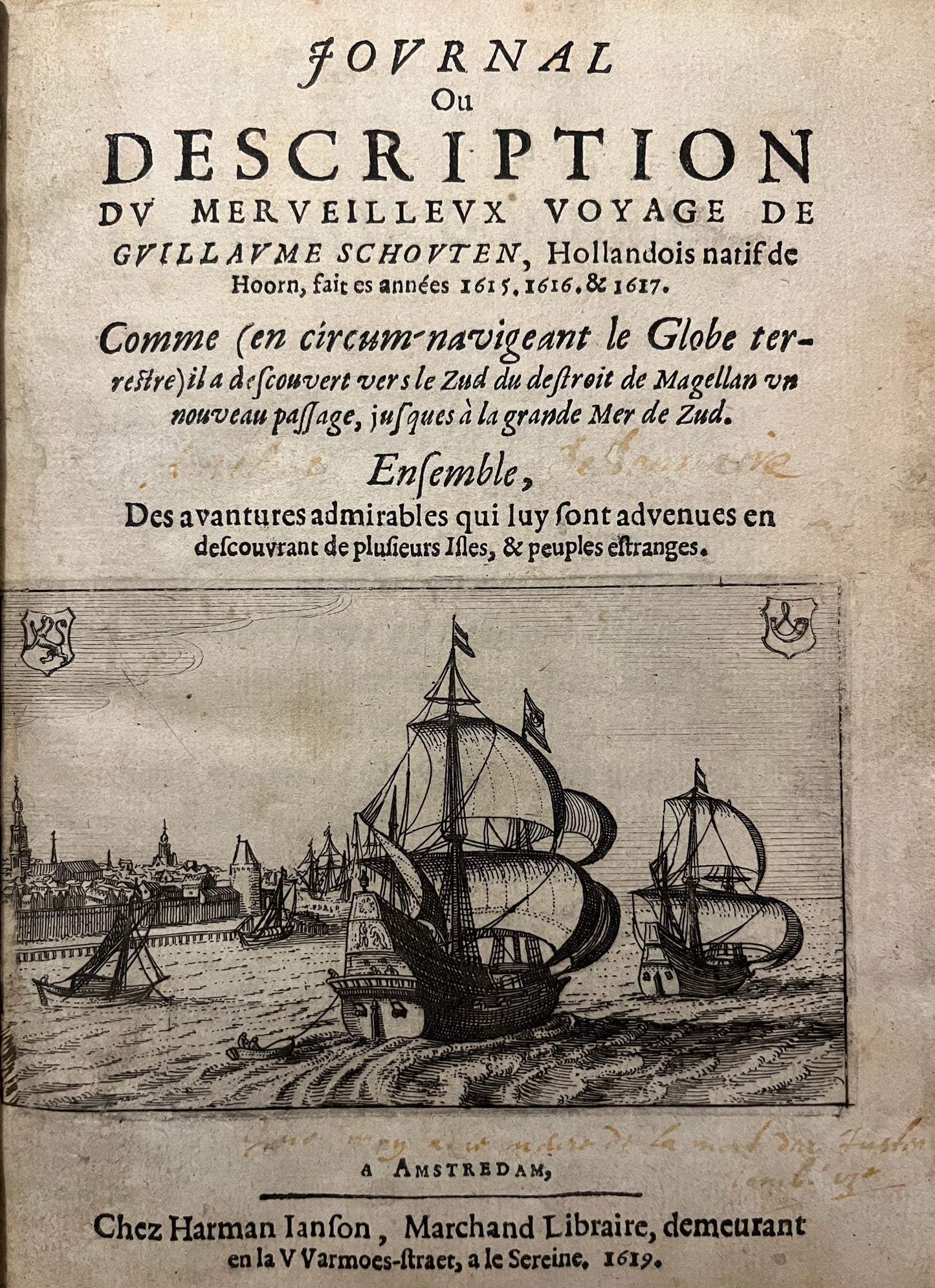 Journal ou Description du Merveilleux Voyage - Willem Corneliszoon SCHOUTEN - 1619