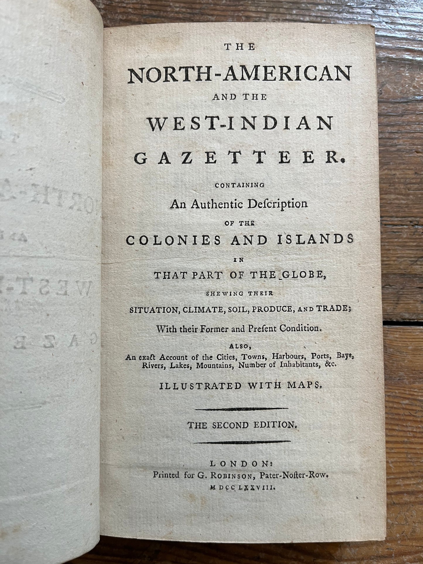 "THE NORTH-AMERICAN AND WEST-INDIAN GAZETTEER, CONTAINING AN AUTHENTIC DESCRIPTION OF THE COLONIES AND ISLANDS IN THAT PART OF THE GLOBE..."